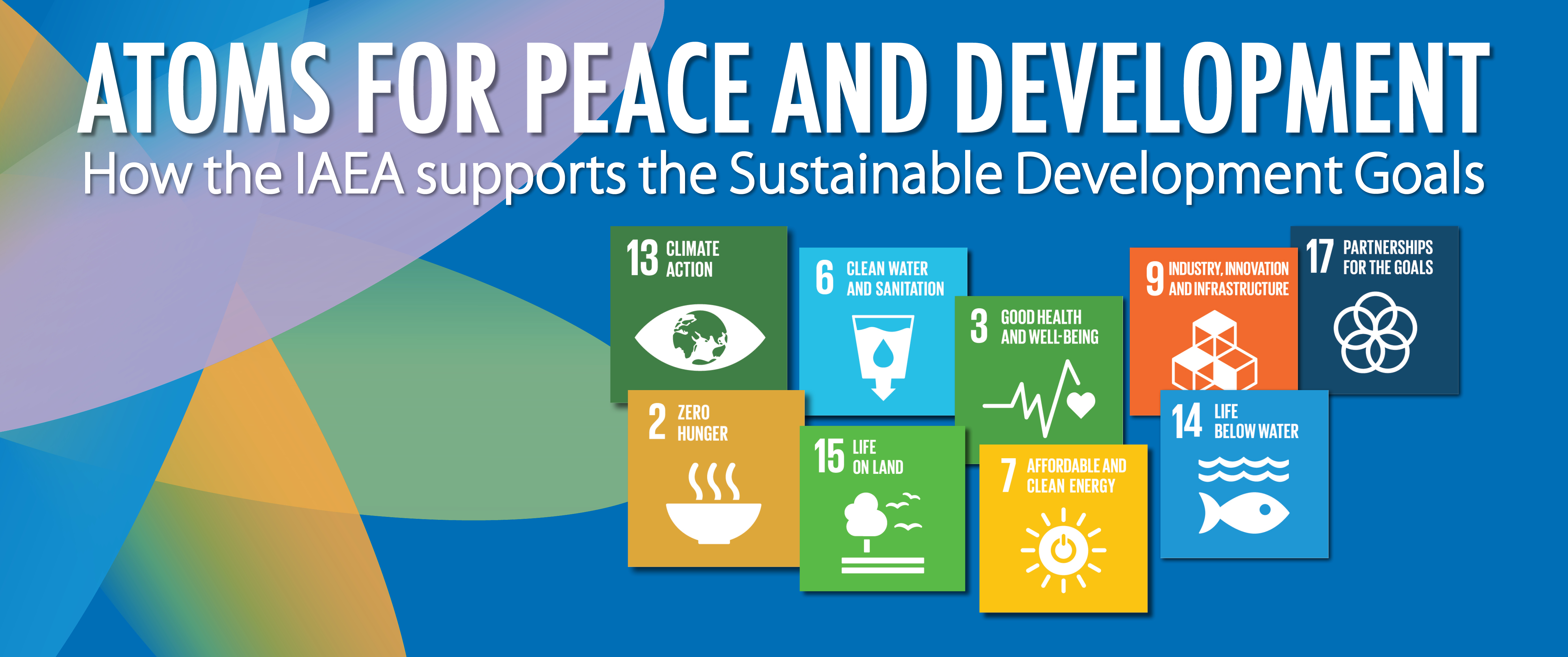 How the IAEA Will Contribute to the Sustainable Development Goals