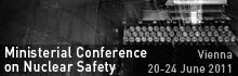 Ministerial Conference on Nuclear Safety