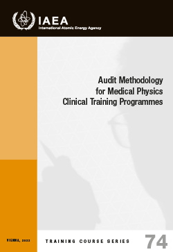 Audit Methodology for Medical Physics Clinical Training Programmes 